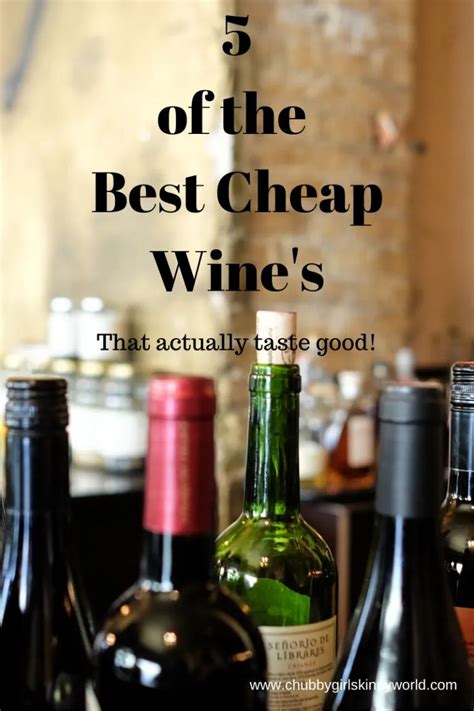 what are the best inexpensive wines